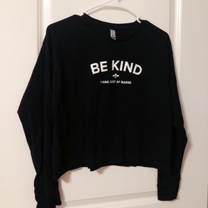 Be Kind Barre long sleeve Studio Barre
